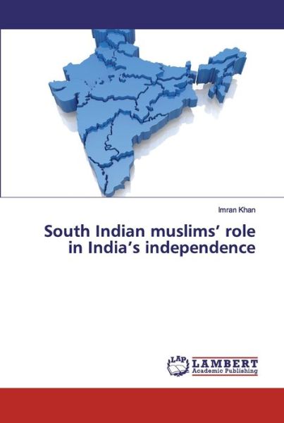 Cover for Khan · South Indian muslims' role in Indi (Bok) (2020)