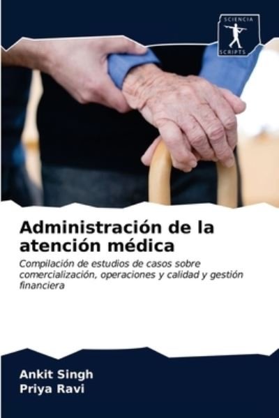 Cover for Ankit Singh · Administracion de la atencion medica (Paperback Book) (2020)