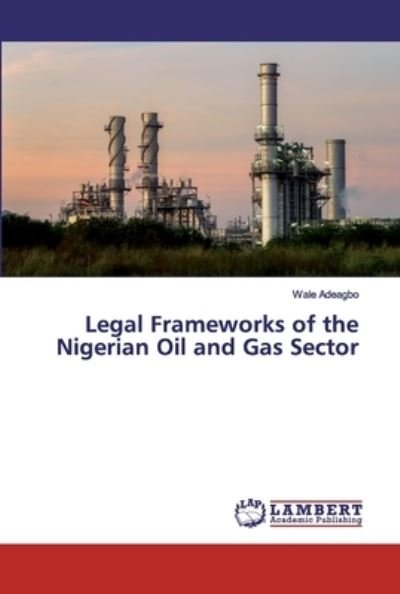 Cover for Adeagbo · Legal Frameworks of the Nigeria (Book) (2020)