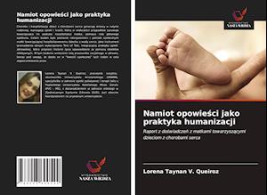 Cover for Lorena Taynan V Queiroz · Namiot opowie?ci jako praktyka humanizacji (Paperback Book) (2021)