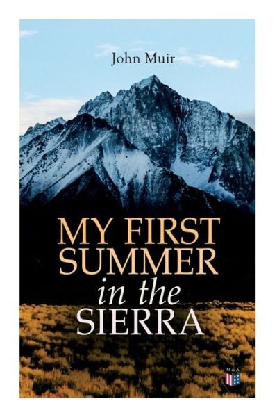 Cover for John Muir · My First Summer in the Sierra (Taschenbuch) [Illustrated edition] (2019)
