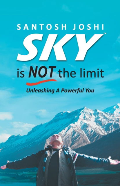 Cover for Santosh Joshi · Sky is Not the Limit (Paperback Book) (2017)