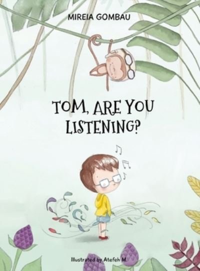 Cover for Mireia Gombau · Tom, are you listening? (Hardcover Book) (2021)