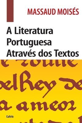 Cover for Cultrix (Pensamento) · Literatura Portuguesa AtravÉs Dos Textos _ediÇÃo Revista: Literatura Portuguesa AtravÉs Dos Textos _ediÇÃo Revista (Paperback Bog) (2021)
