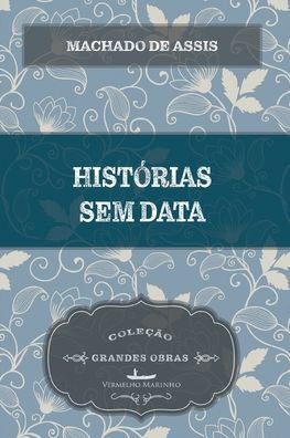 Cover for Machado De Assis · Historias sem data (Taschenbuch) (2021)
