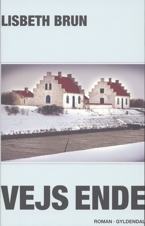 Cover for Lisbeth Brun · Vejs ende (Sewn Spine Book) [1e uitgave] (2006)