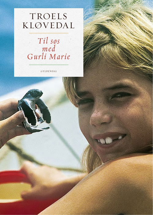 Cover for Troels Kløvedal · Til søs med Gurli Marie (Bound Book) [2.º edición] (2019)