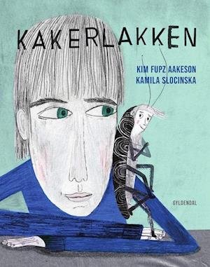 Cover for Kim Fupz Aakeson; Kamila Slocinska · Billednoveller fra Gyldendal: Kakerlakken (Bound Book) [1.º edición] (2023)