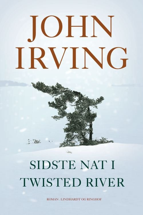 Cover for John Irving · Sidste nat i Twisted River (Innbunden bok) [1. utgave] [Indbundet] (2010)
