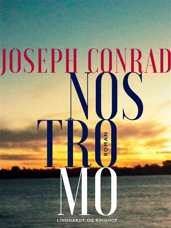 Cover for Joseph Conrad · Nostromo (Sewn Spine Book) [1st edition] (2018)
