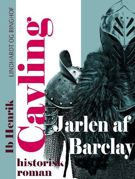 Cover for Ib Henrik Cavling · Jarlen af Barclay (Sewn Spine Book) [1e uitgave] (2017)