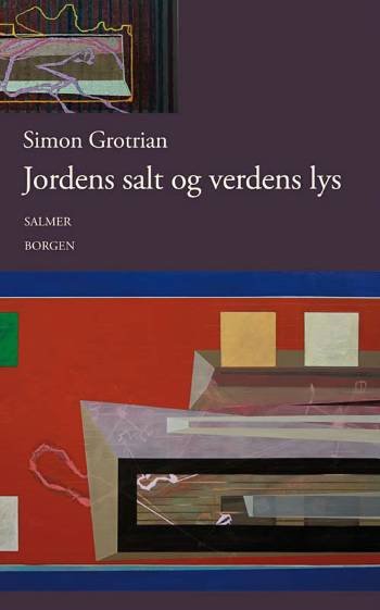 Cover for Simon Grotrian · Jordens salt og verdens lys (Taschenbuch) [1. Ausgabe] (2006)
