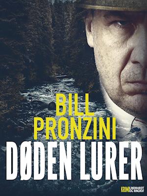 Cover for Bill Pronzini · Døden lurer (Sewn Spine Book) [1st edition] (2019)