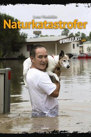 Cover for Lene Vendelbo · #UNGLETLÆST Fakta: Naturkatastrofer (Hardcover bog) [1. udgave] (2022)
