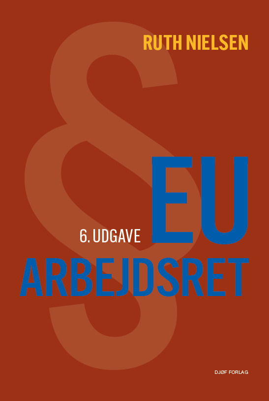 Cover for Ruth Nielsen · EU-arbejdsret (Paperback Book) [6. wydanie] (2024)