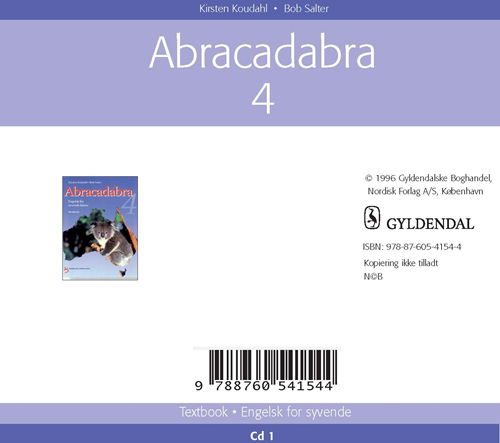 Cover for Kirsten Koudahl; Bob Salter · Abracadabra. 7. klasse: Abracadabra 4 (CD) [1e uitgave] (1999)