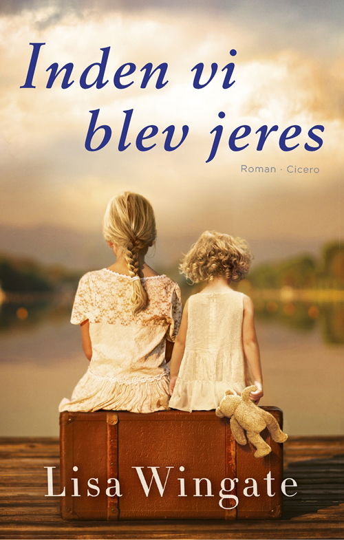 Cover for Lisa Wingate · Inden vi blev jeres (Pocketbok) [2. utgave] (2019)