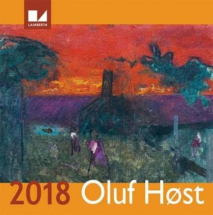 Oluf Høst kalender 2018 -  - Books - Lamberth - 9788771613544 - May 22, 2017
