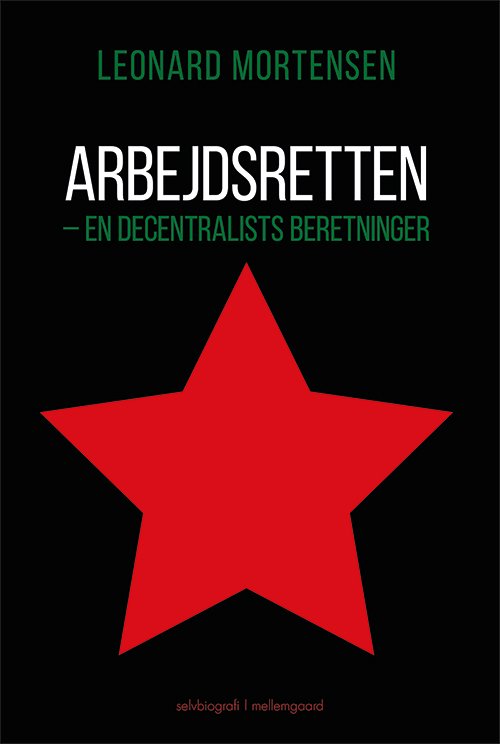Cover for Leonard Mortensen · Arbejdsretten (Sewn Spine Book) [1.º edición] (2019)