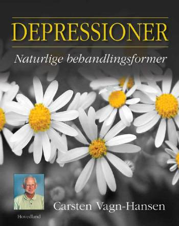 Cover for Carsten Vagn-Hansen · Depressioner - naturlig behandling (Sewn Spine Book) [1st edition] (2006)