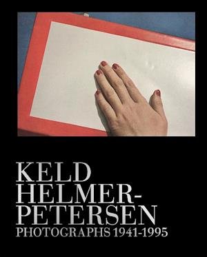 Cover for Mette Sandbye, Finn Thrane, Keld Helmer-Petersen, Jens Frederiksen, Martin Parr · Keld Helmer-Petersen (Bound Book) [1.º edición] (2019)