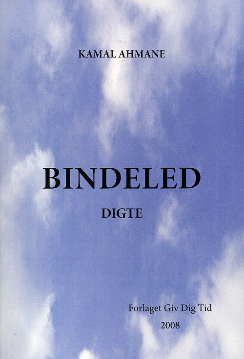 Cover for Kamal Ahmane · Bindeled (Heftet bok) [1. utgave] (2008)