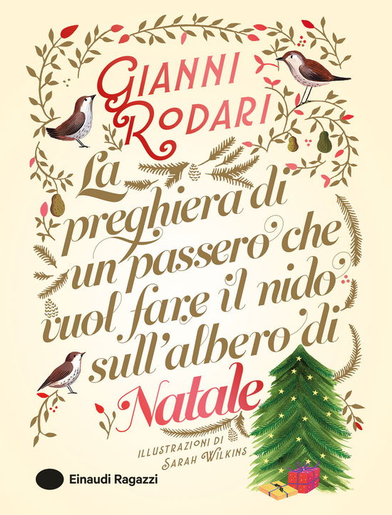 Cover for Gianni Rodari · La Preghiera Di Un Passero Che Vuol Fare Il Nido Sull'albero Di Natale. Ediz. A Colori (Book)