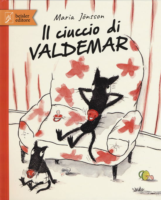 Cover for Maria Jönsson · Il Ciuccio Di Valdemar. Ediz. A Colori (Book)