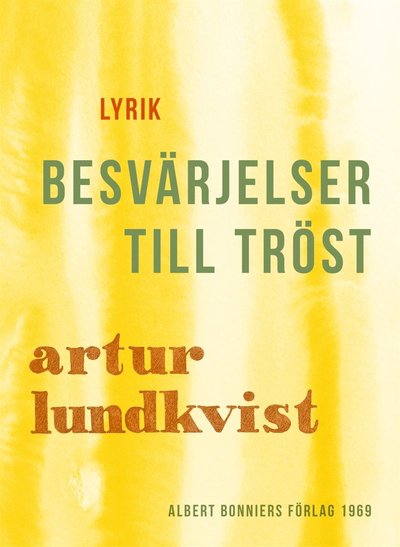 Cover for Artur Lundkvist · Besvärjelser till tröst (ePUB) (2017)