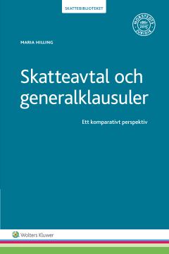 Cover for Hilling Maria · Skatteavtal och generalklausuler : ett komparativt perspektiv (Taschenbuch) (2016)