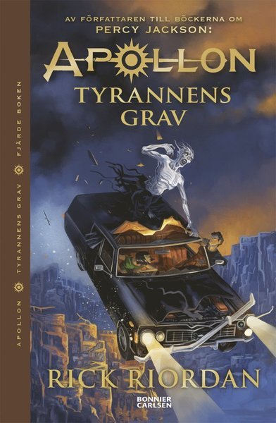 Cover for Rick Riordan · Apollon: Tyrannens grav (Bok) (2020)