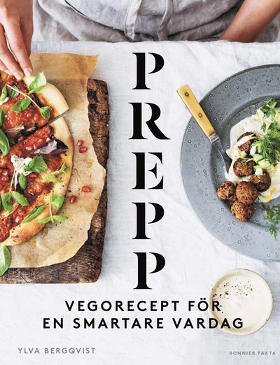 Cover for Ylva Bergqvist · Prepp : vegorecept för en smartare vardag (Bok) (2020)