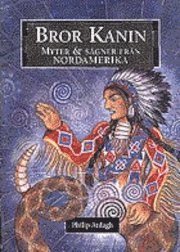 Cover for Philip Ardagh · Myter &amp; sägner från...: Bror Kanin (Indbundet Bog) (2004)