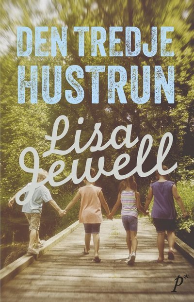 Cover for Lisa Jewell · Den tredje hustrun (Innbunden bok) (2015)
