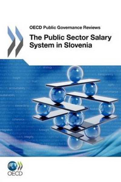 Cover for Oecd Publishing · Oecd Public Governance Reviews the Public Sector Salary System in Slovenia (Paperback Book) (2012)