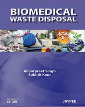 Cover for Singh · Biomedical Waste Disposal (Paperback Book) (2012)