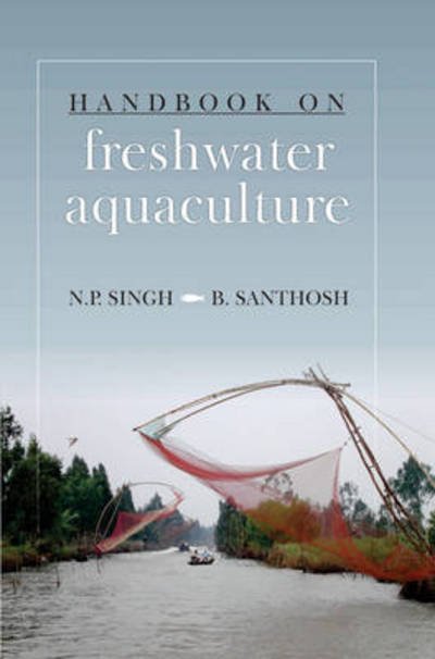 Cover for B.B.Santhosh, N.P.Singh &amp; · Handbook on Freshwater Aquaculture (Hardcover bog) (2015)