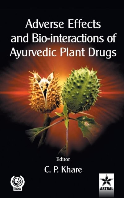 Cover for C P Khare · Adverse Effects and Bio-interactions of Ayurvedic Plant Drugs (Innbunden bok) (2019)