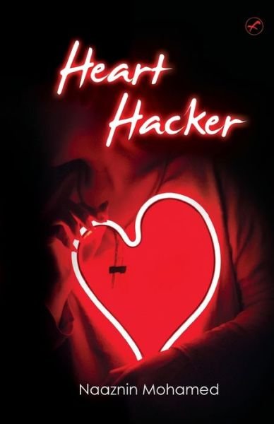 Cover for Naaznin Mohamed · Heart Hacker (Paperback Bog) (2020)