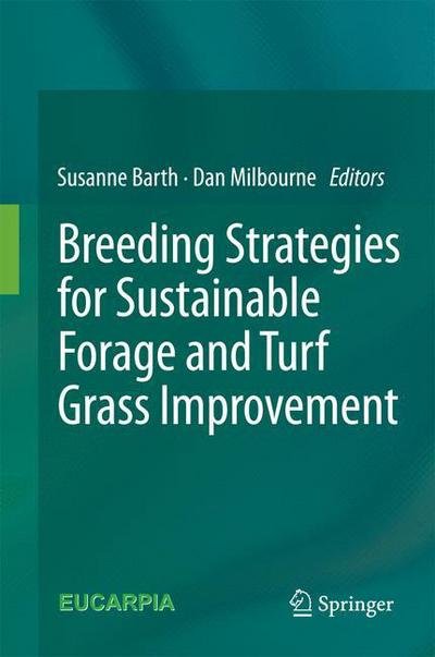 Susanne Barth · Breeding strategies for sustainable forage and turf grass improvement (Hardcover Book) [2013 edition] (2012)