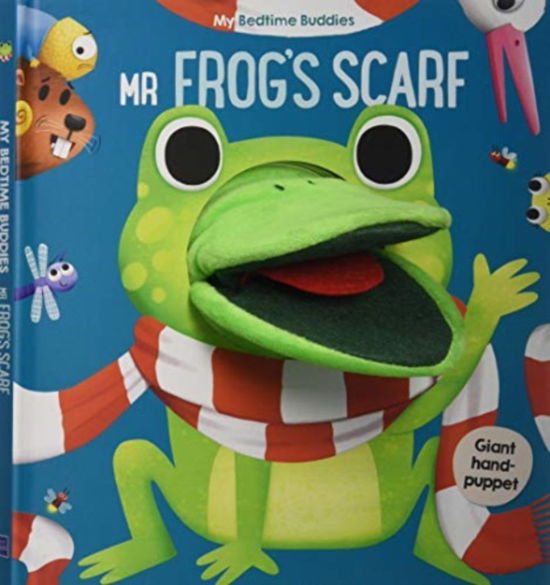 Cover for Yoyo Books · Bedtime Buddies Mr. Frogs Scarf (Hardcover Book) (2018)