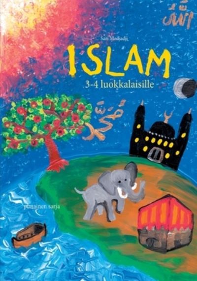 Cover for Sari Medjadji · Islam 3-4 luokkalaisille: punainen sarja (Paperback Book) (2021)