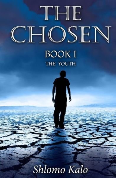 Cover for Shlomo Kalo · THE CHOSEN Book I (Paperback Bog) (2015)