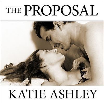 Cover for Katie Ashley · The Proposal Lib/E (CD) (2013)