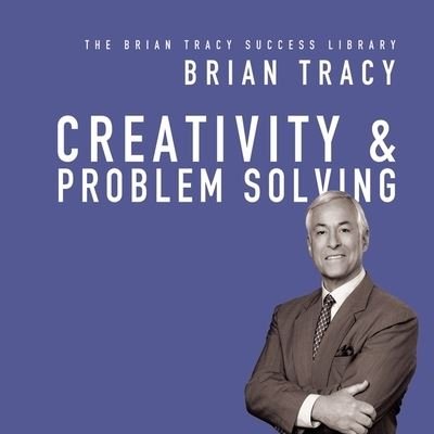 Cover for Brian Tracy · Creativity &amp; Problem Solving (CD) (2015)