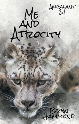 Cover for Bryn Hammond · Me and Atrocity (Paperback Book) (2021)