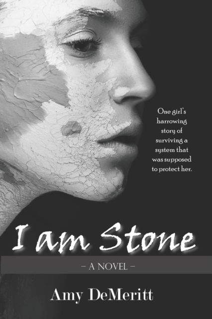 Cover for Amy Demeritt · I am Stone (Paperback Book) (2022)