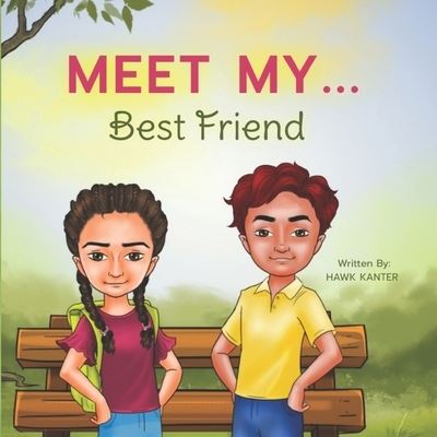 Cover for Hawk Kanter · Meet My: Best Friend (Paperback Book) (2021)