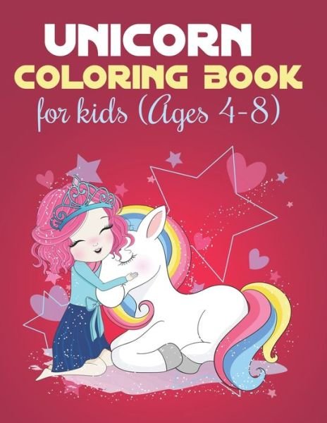 Cover for Aayat Publication · Unicorn Coloring Books For Kids Ages 4-8: A Kid's Fun Activity Book For Learning And Coloring Perfect Unicorn Gifts For Kids On Any Occation (Taschenbuch) (2020)