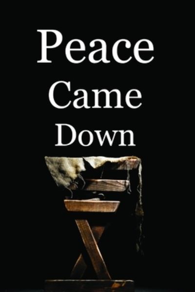 Cover for Christopher Russell · Peace Came Down (Paperback Bog) (2020)